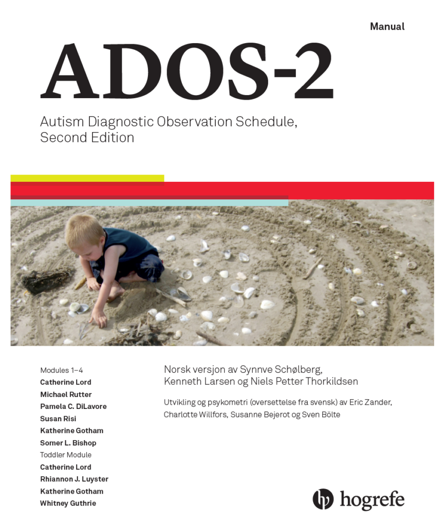 ADOS®-2 Autism Diagnostic Observation Schedule™, Second Edition