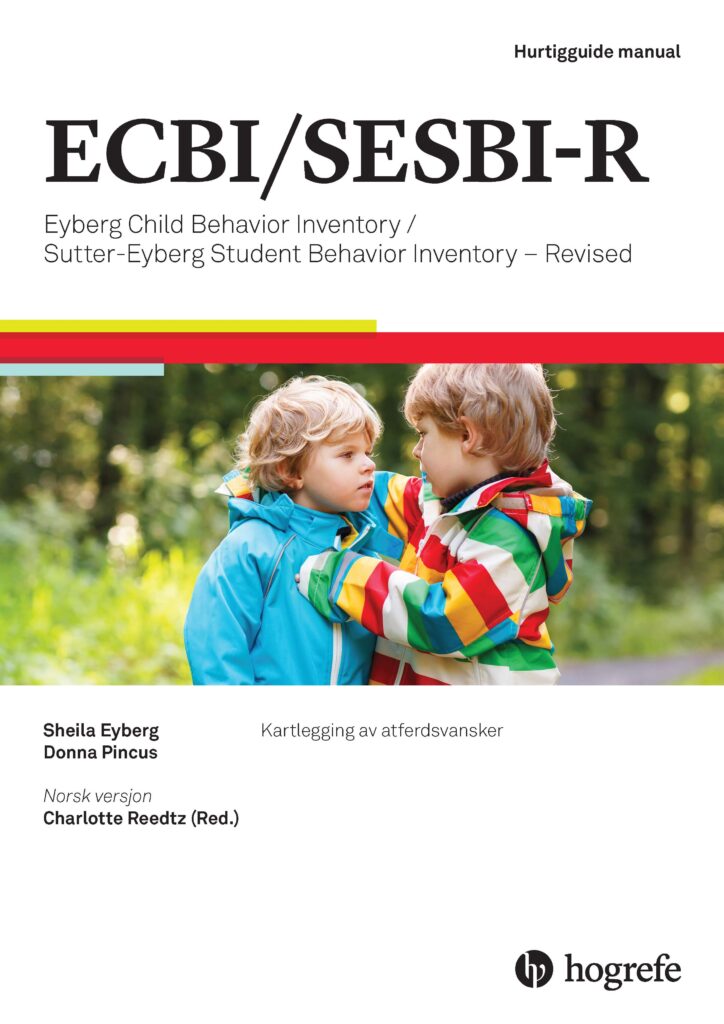 ECBI Eyberg Child Behavior Inventory og SESBI-R Sutter-Eyberg Student Inventory - Revised